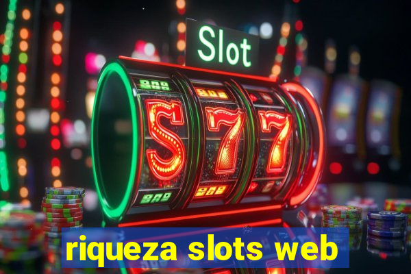 riqueza slots web